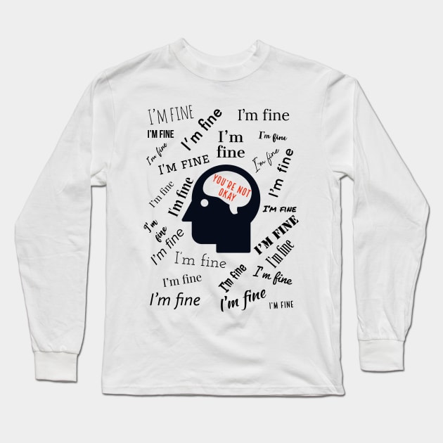 I'm fine Long Sleeve T-Shirt by EMP